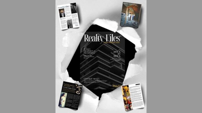 Realty Files, real estate India, luxury e-zine, property stories, Indian real estate culture, Nikhil Pattani, Dr. Rishabh Shukla Realty Files, real estate India, luxury e-zine, property stories, Indian real estate culture, Nikhil Pattani, Dr. Rishabh Shukla